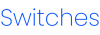 Switches